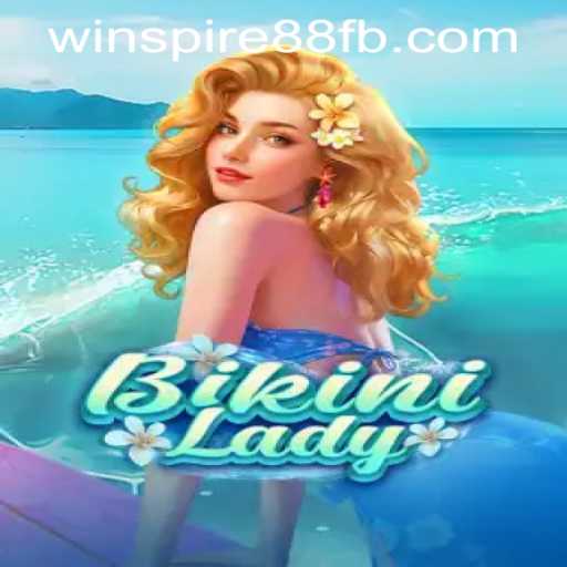 Dive into the Excitement of BikiniLady and Discover the Thrills of Online Gaming