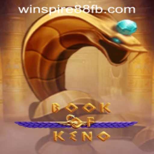 Dive into the Exciting World of BookOfKeno on WINSPIRE88.COM