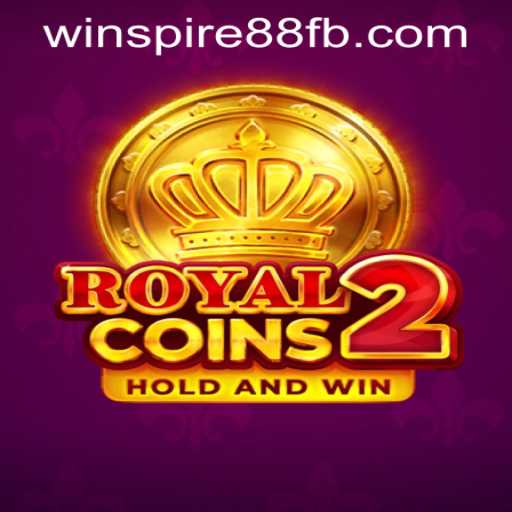 RoyalCoins2: A Thrilling Gaming Experience Enhanced by WINSPIRE88.COM